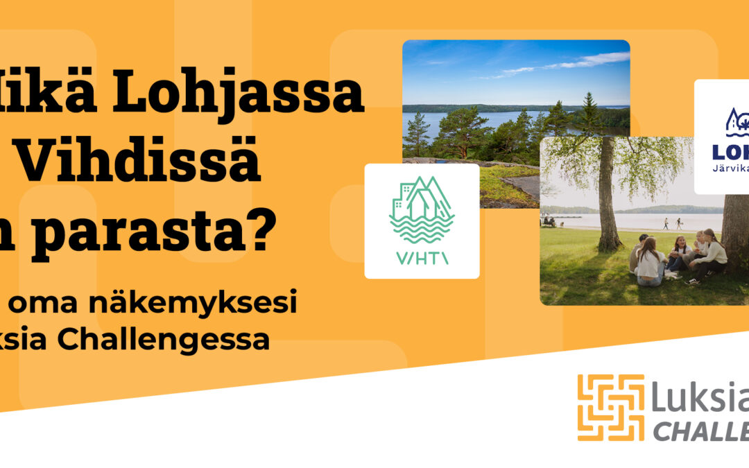 Mikä Lohjassa ja Vihdissä on parasta?